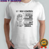 Skeleton My Self Control Is Currently on Vacation Left No Forwarding Address and Isn’t Answering Emails shirt