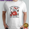 Snarky Mama Skeleton overstimulated but still festive funny Christmas shirt