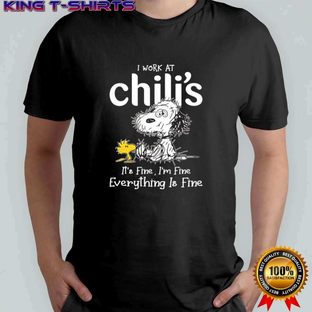 Snoopy and Woodstock I work at Chili’s it’s fine i’m fine everything is fine shirt