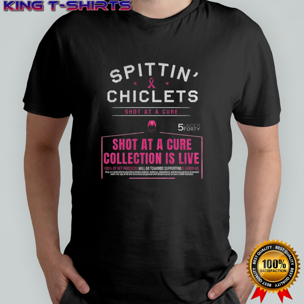 Spittin’ chiclets shot at a cure 5 under forty shot at a cure is live logo shirt