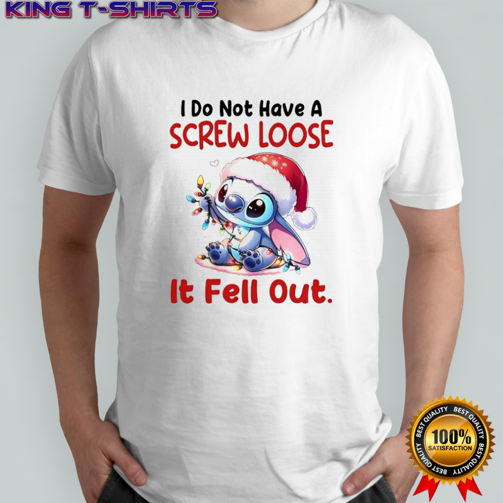 Stitch i do not have a screw loose it fell out shirt