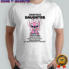 Stitch smartass daughter hated by many loved by plenty heart on her sleeve fire in her soul shirt
