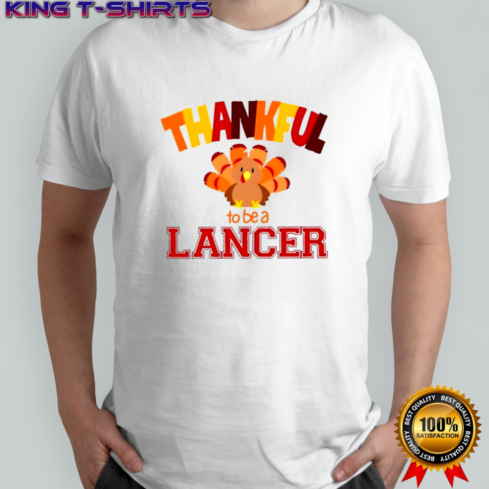 Thankful to be a Lancer shirt