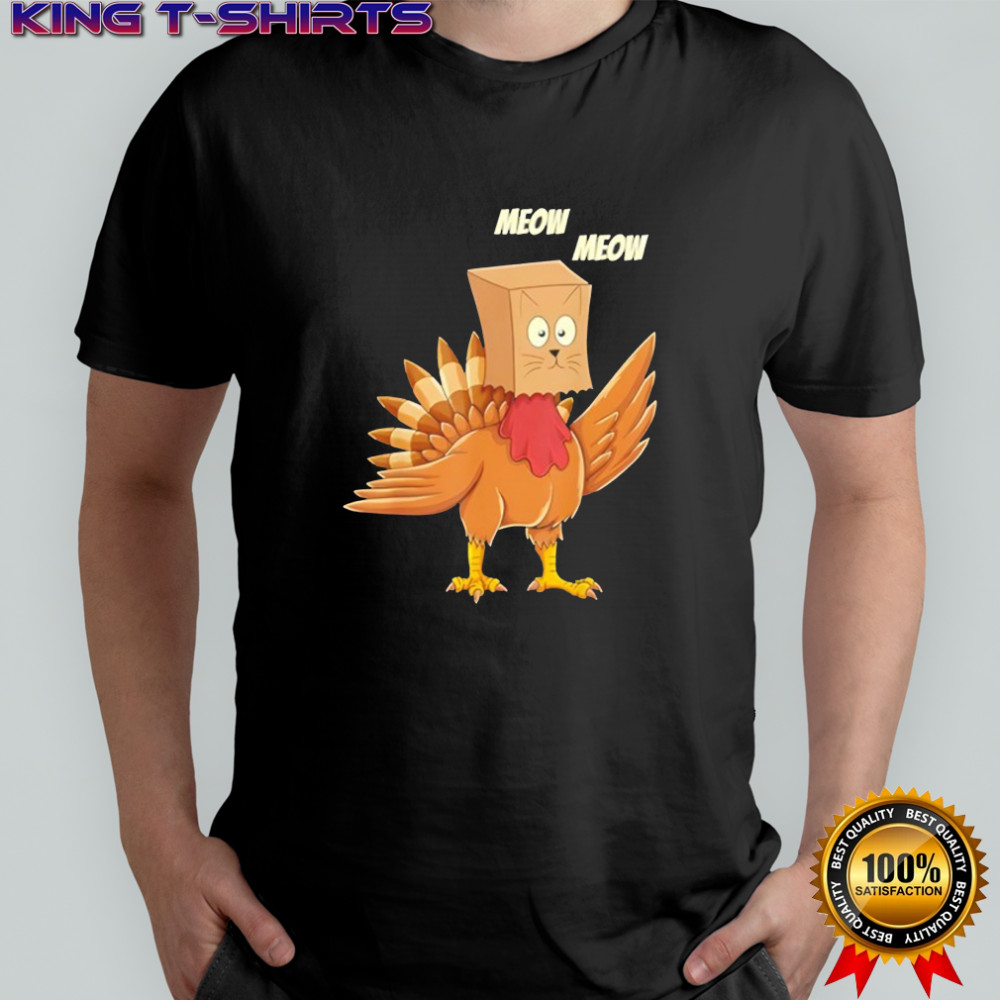 Thanksgiving Turkey Cat Meow Thanksgiving Shirt