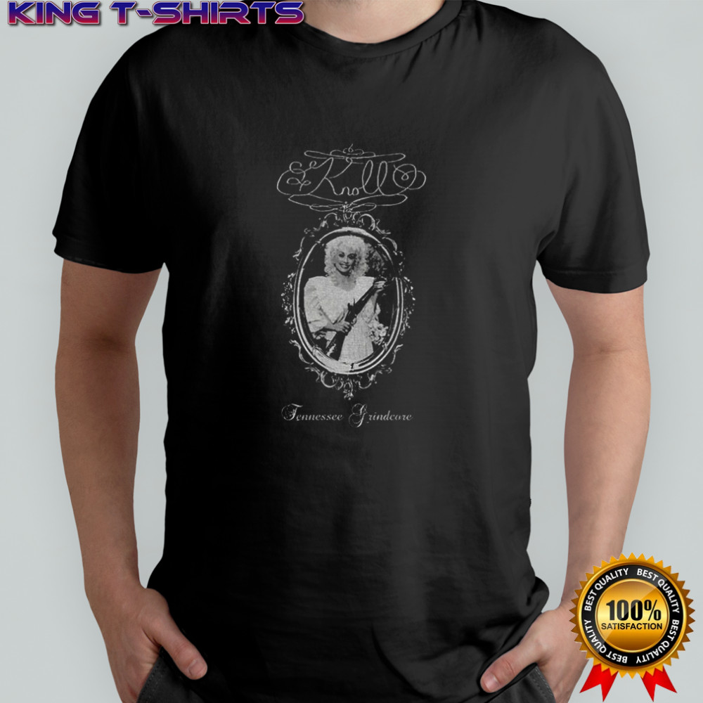 The Fabled Dolly Parton Tennessee Grindcore shirt