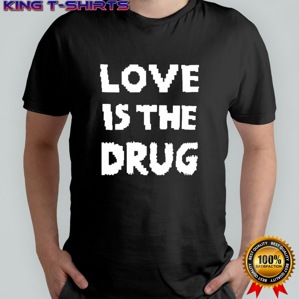 The Great Celebrity Bake Off Noel Fielding Love Is The Drug T-shirt