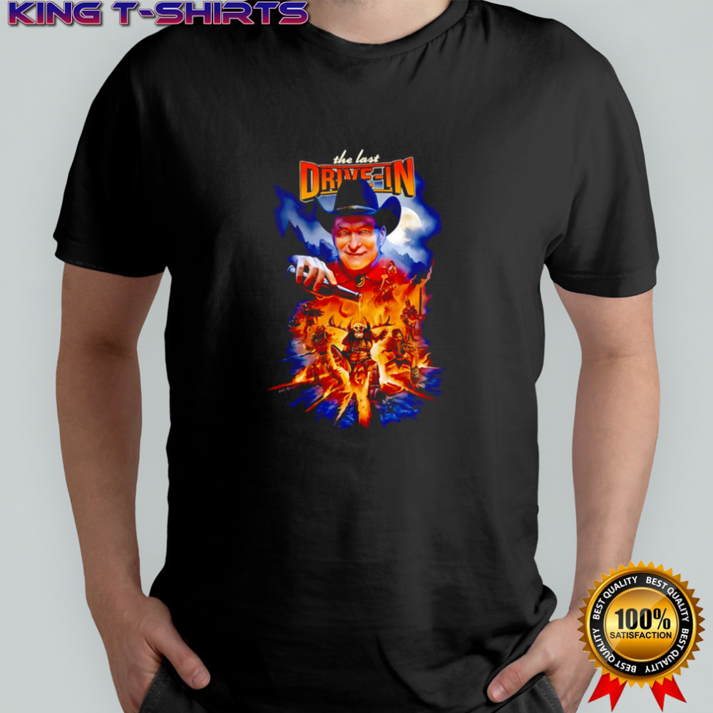 The Last Drive-In Joe Bob Briggs shirt