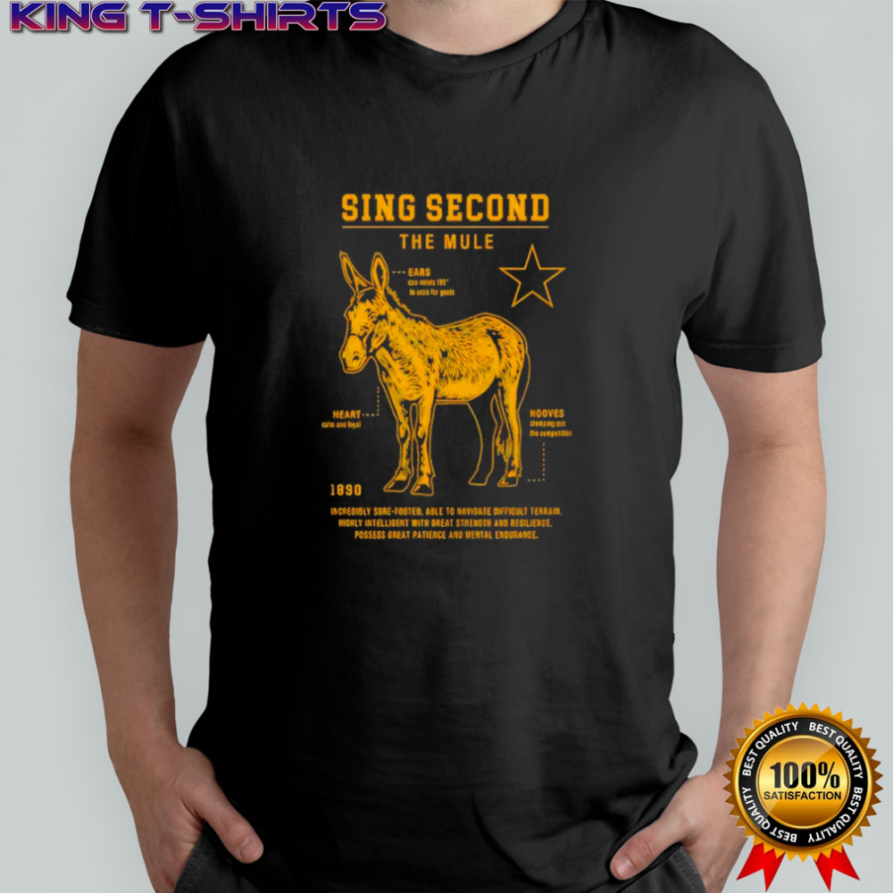 The Mule Sing Second Shirt