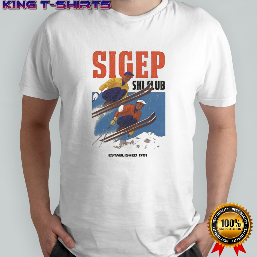 The Sigma Phi Epsilon Sigep Ski Club Est 1901 T-Shirt