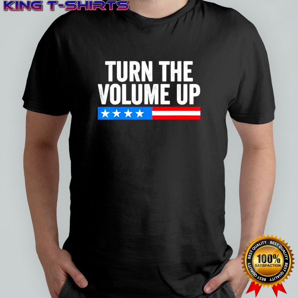 Turn The Volume Up retro shirt