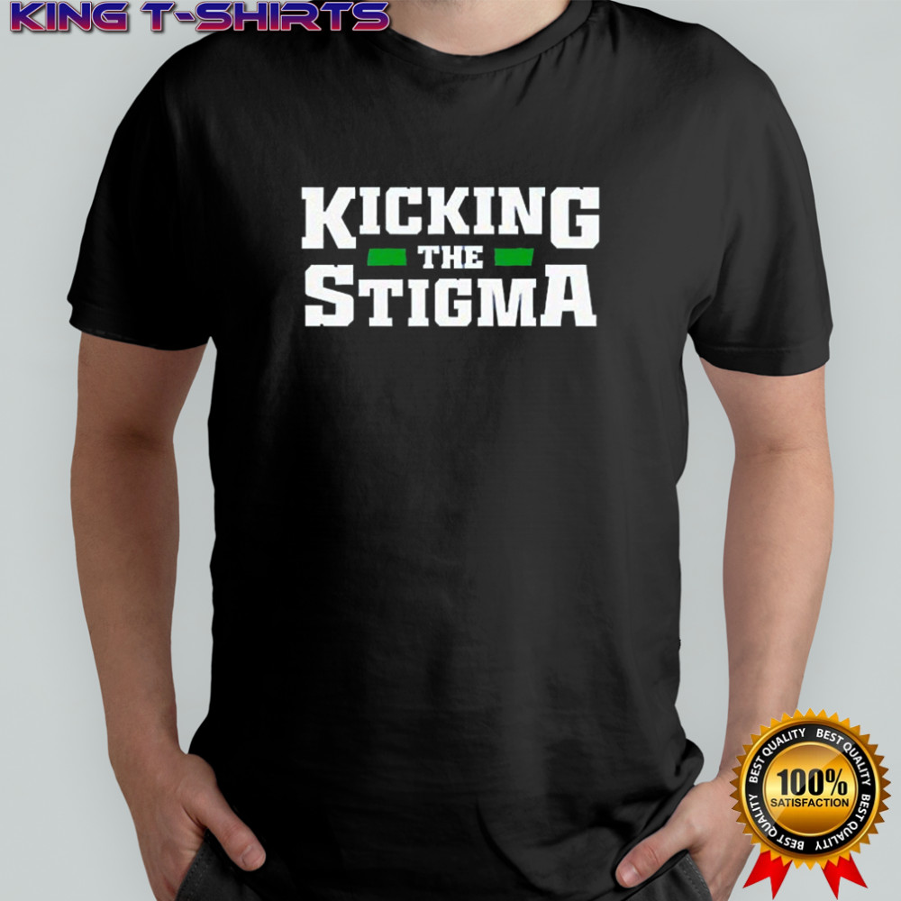Up And Adams Kay Adams Kicking The Stigma T-shirt