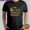 We Are Family Christmas Making Memories Together 2025 T-shirt