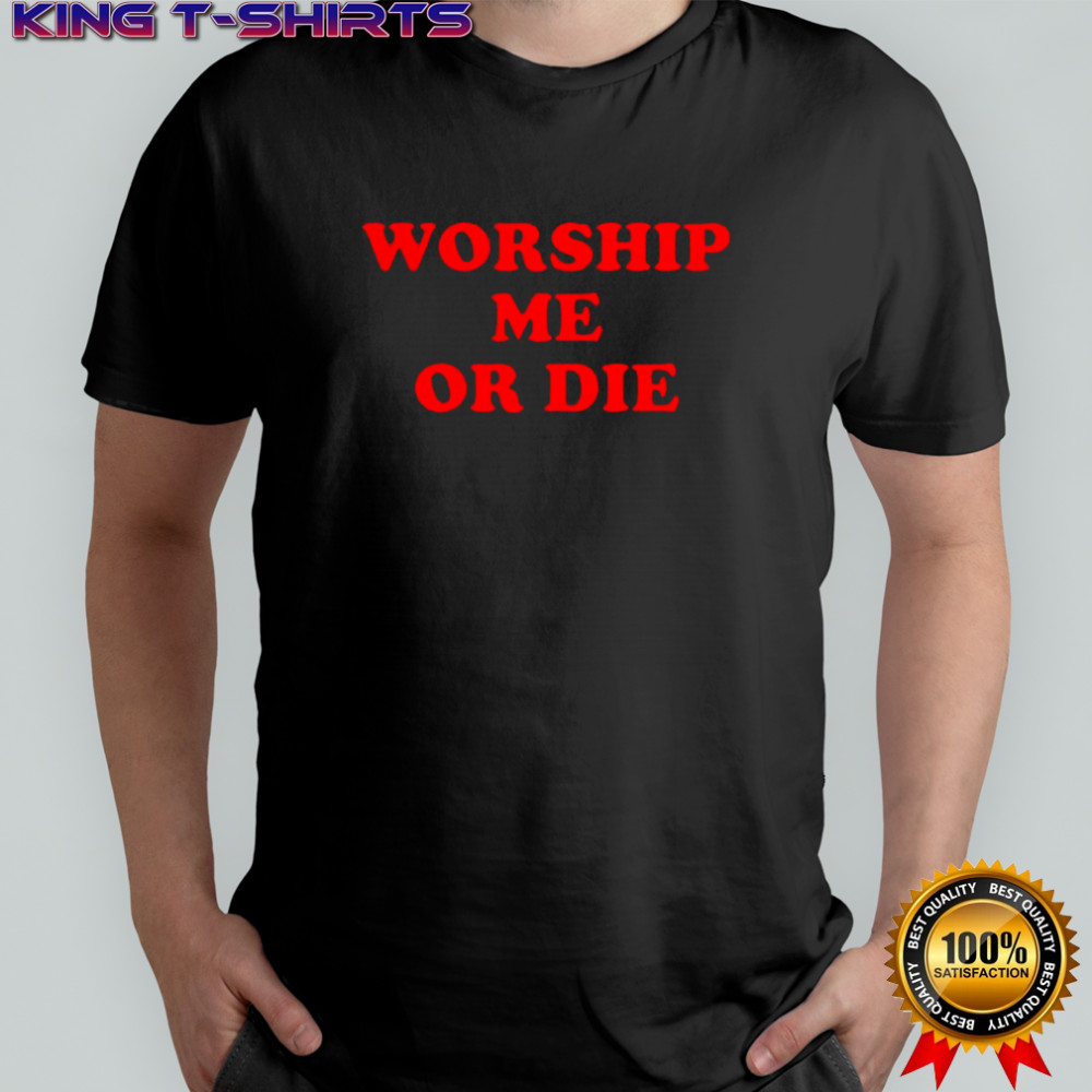 Worship me or die 1987 music lover shirt