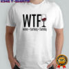 WTF Wine Turkey Family Trendy Fall funny Happy Thanksgiving shirt