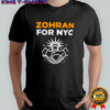 Zohran For NYC Mayor Shirt