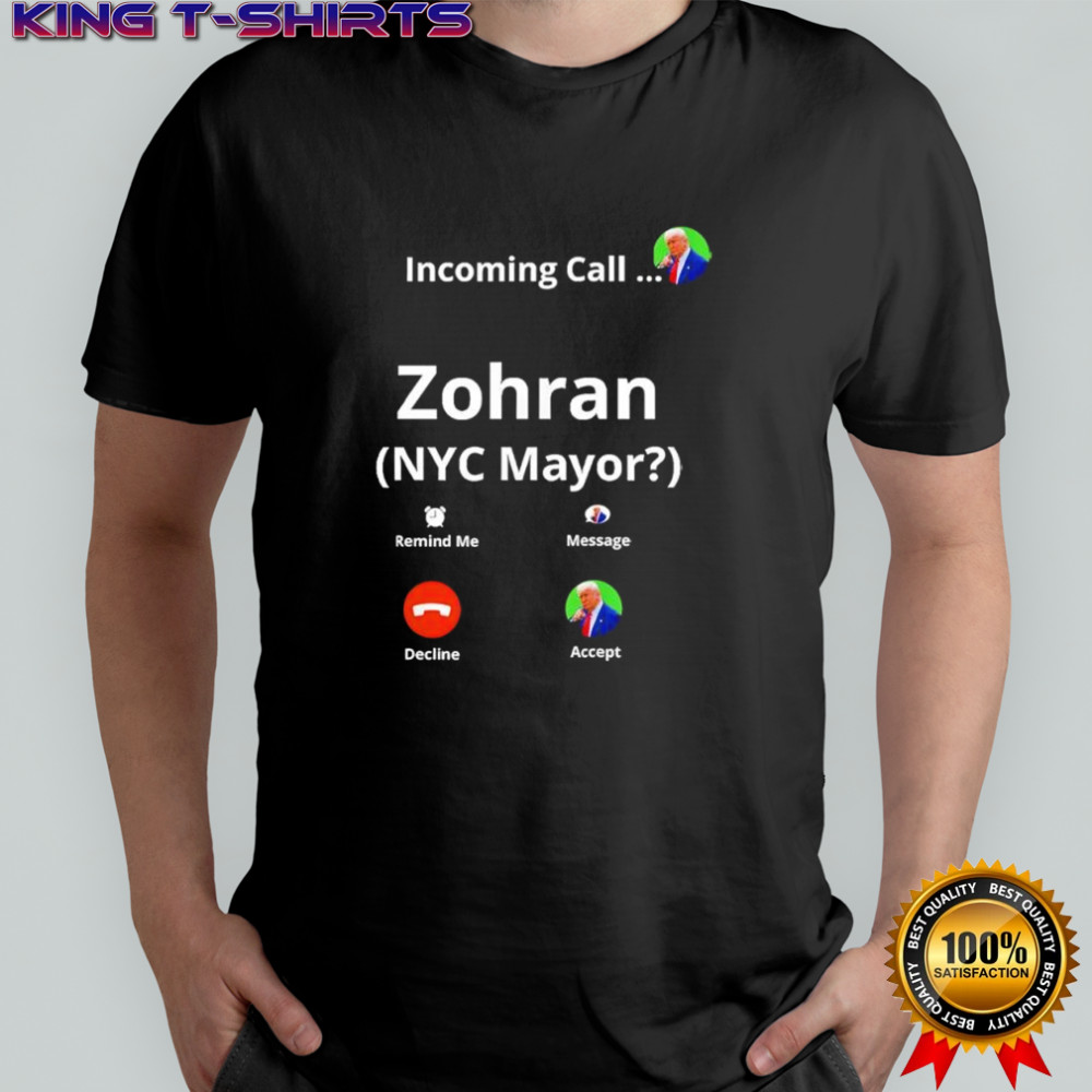 Zohran Mamdani for NYC Mayor Funny Fake Call Screen Graphic Shirt