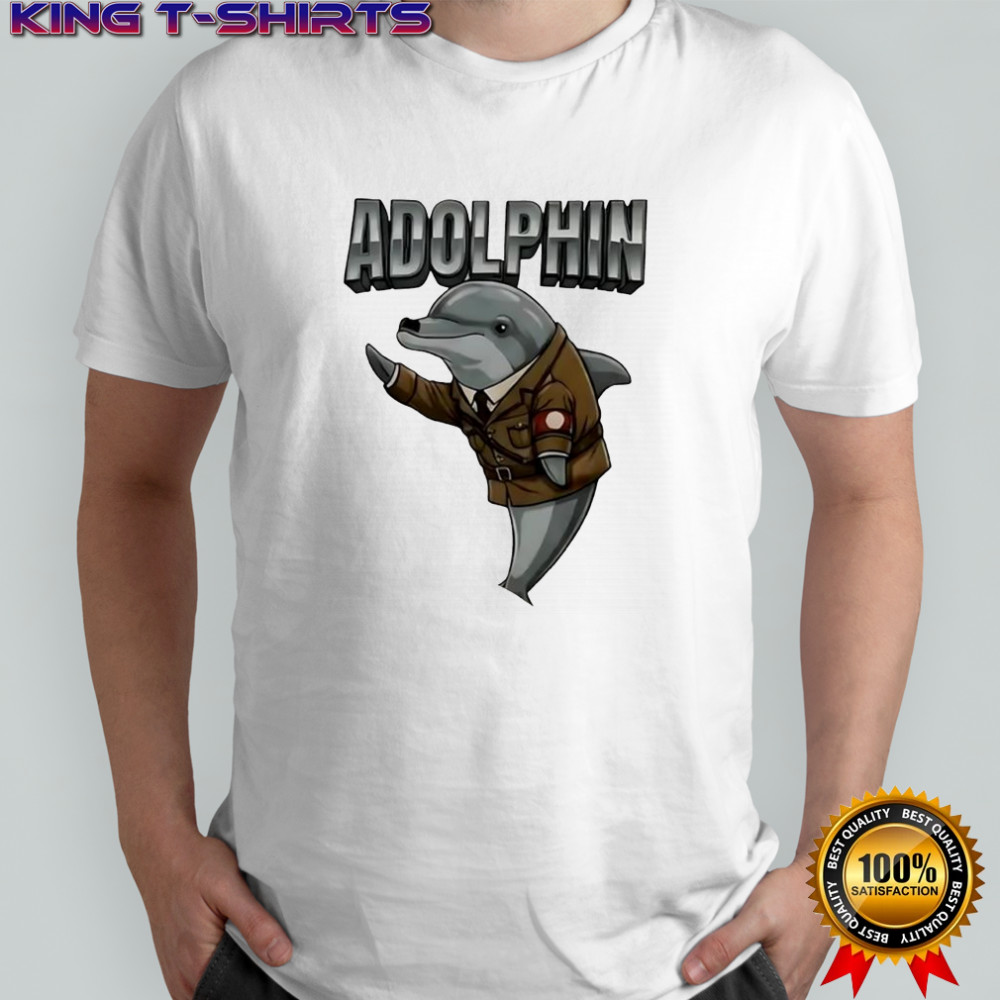 Adolphin dolphin x Adolf Hitler Nazi uniform shirt