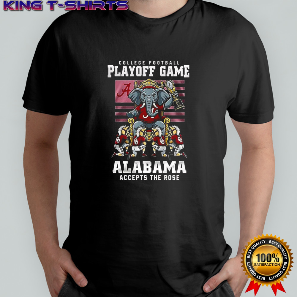 Alabama Crimson Tide College Football Playoff game Alabama accepts the Rose 2026 mascot shirt