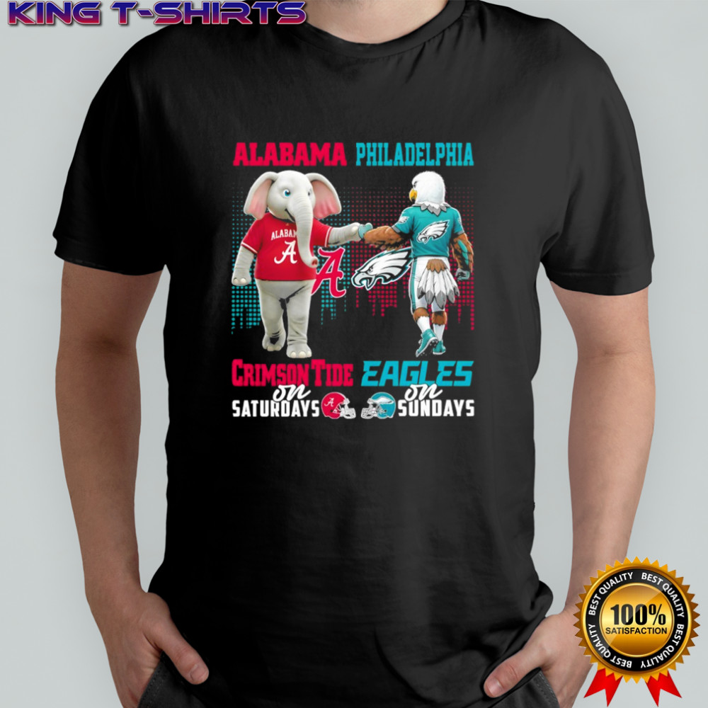 Alabama Crimson Tide on Saturdays x Philadelphia Eagles on Sundays Mascot shirt