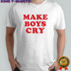 Athenakami Make Boys Cry shirt