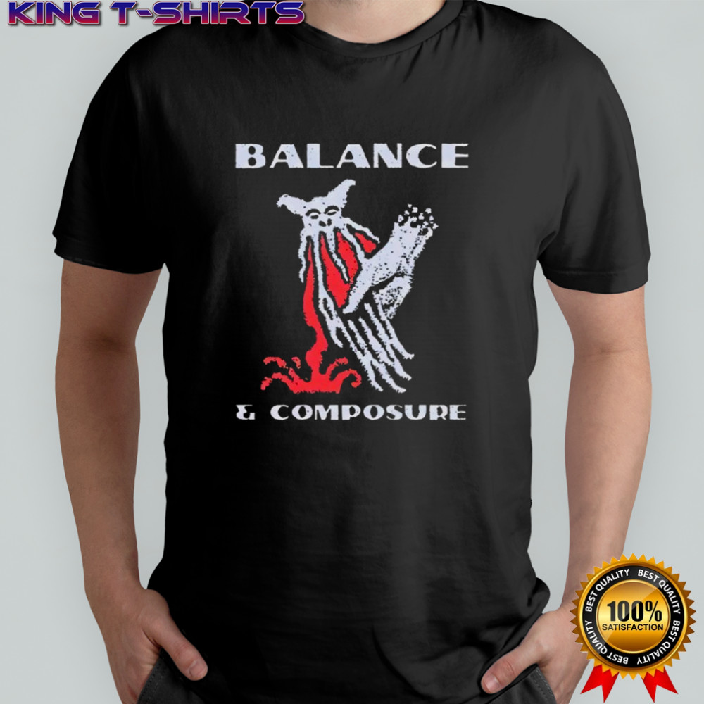 Balance And Composure Wyis Shirt