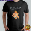 Big Jim Stilton ‘smell my cheese shirt
