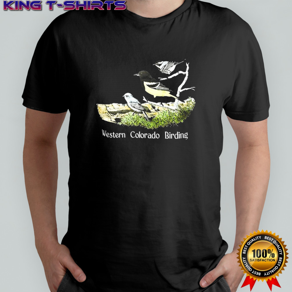 Bird Western Colorado Birding shirt