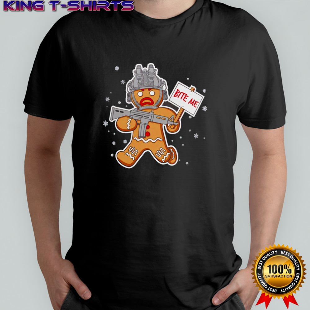 Bite me Hostile Gingerbread shirt