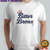 Bitter Bronx Thirteen Stories shirt