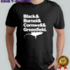 Black And Burnel and Cornwell and Greenfield shirt