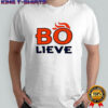 Bo-lieve Denver Broncos shirt