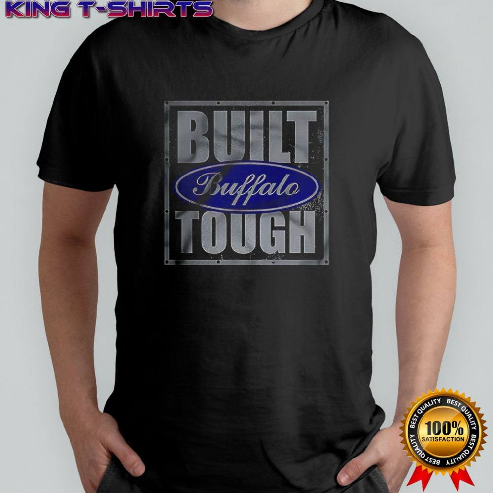 Buffalo Built Tough shirt