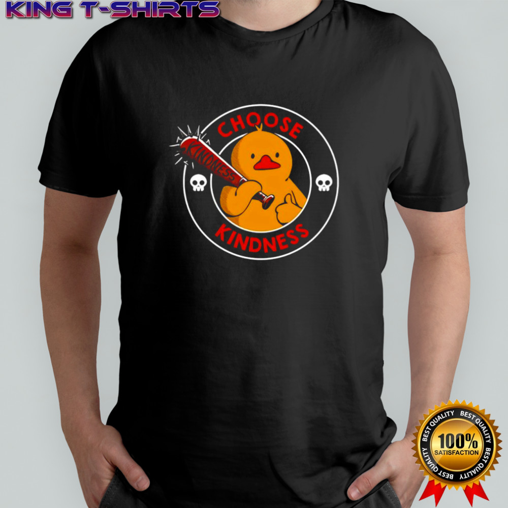 Choose Kindness Funny Duck shirt