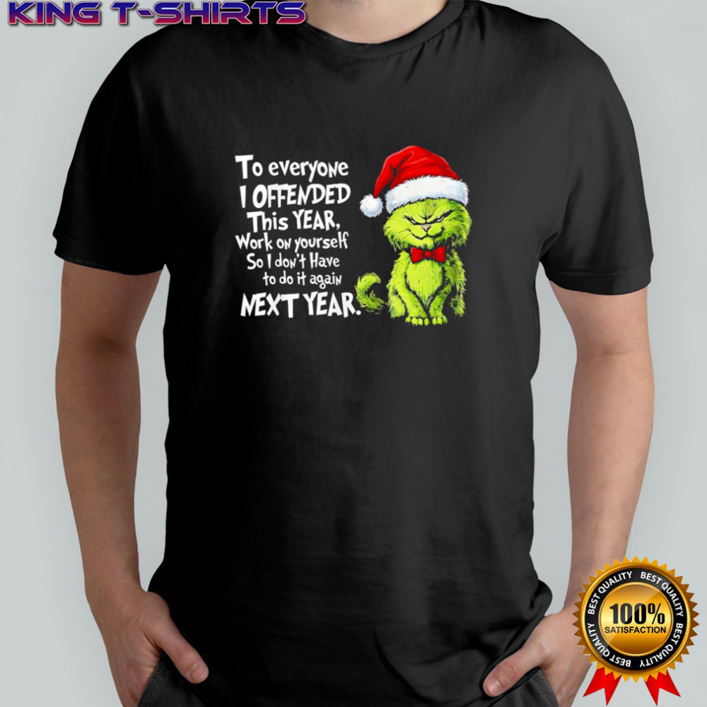 Christmas Cat to everyone i offended this year xmas shirt