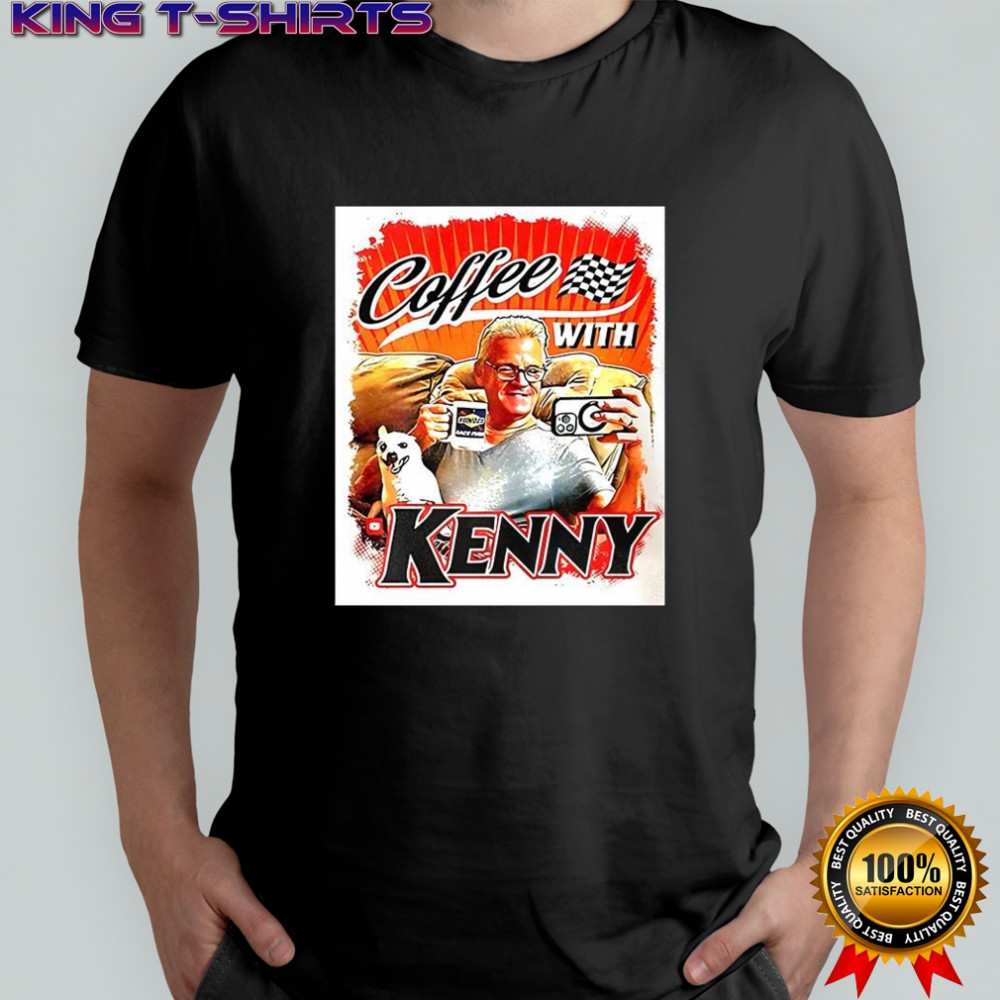 Coffee with Kenny Wallace NASCAR driver retro shirt