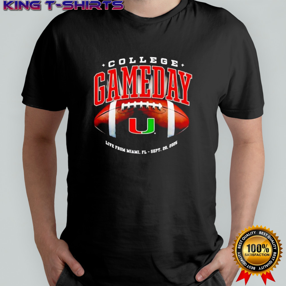 College GameDay Miami Hurricanes Football 2025 live from Miami shirt