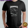 Crommies murder 4 life shirt