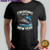 Cruising into the New Year 2026 shirt
