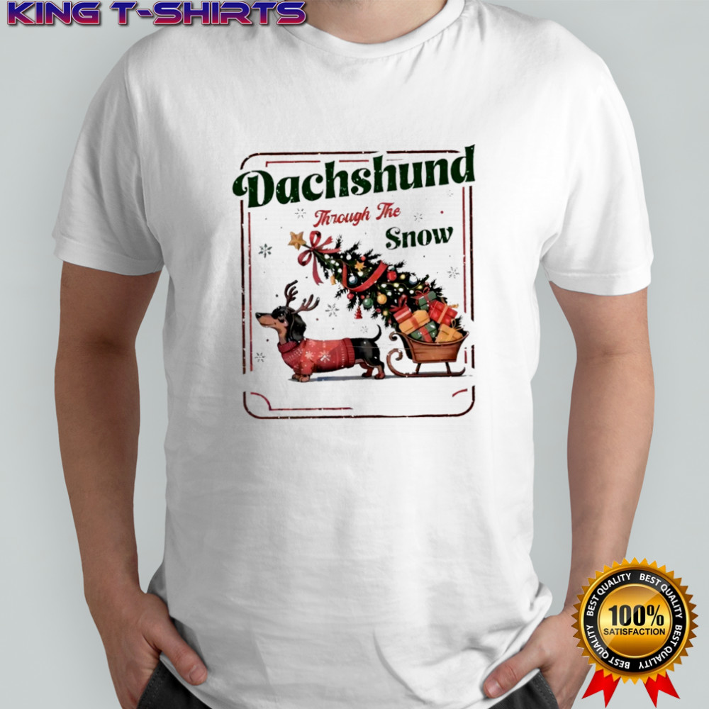 Dachshund through the snow Holiday Xmas shirt