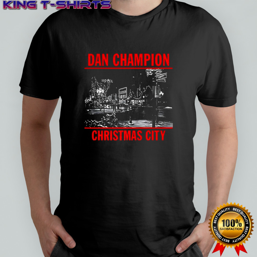 Dan Champion Christmas City shirt