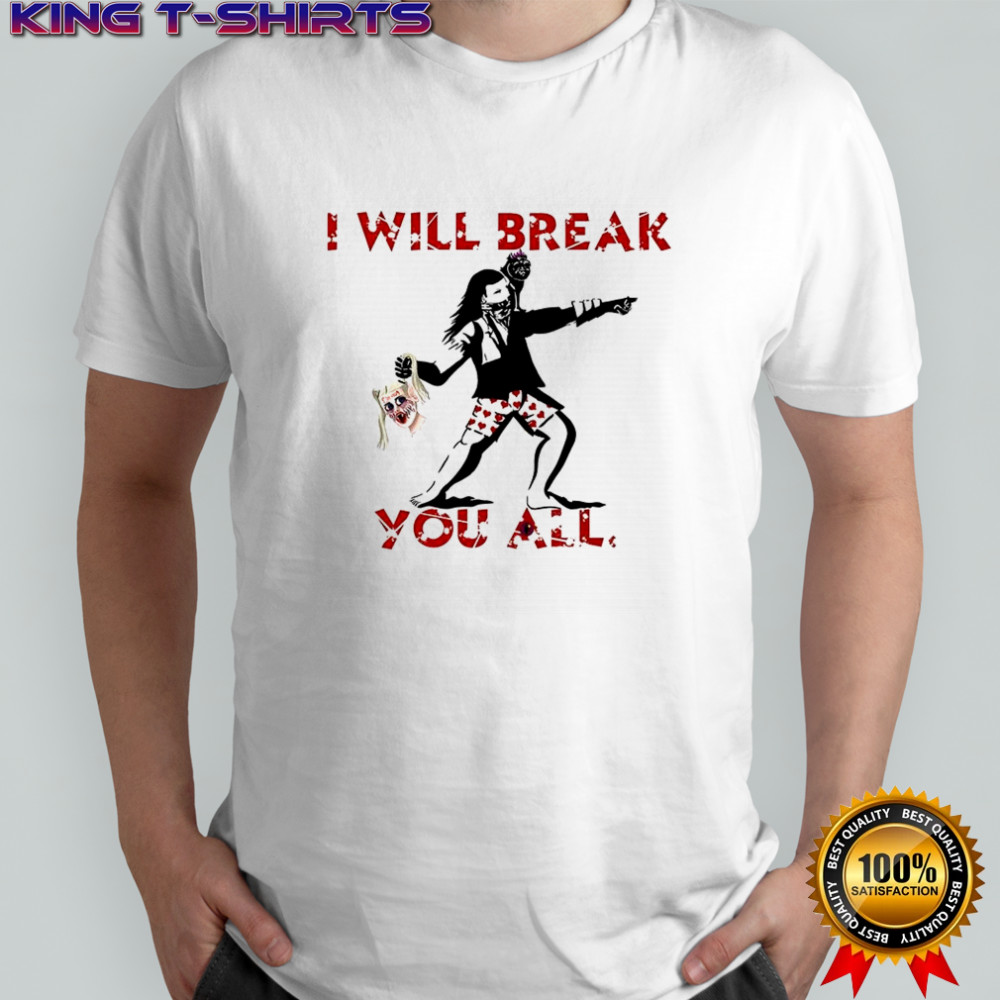 Dungeon Crawler Carl I will break you all shirt