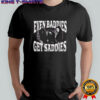 Even Baddies Get Saddies shirt