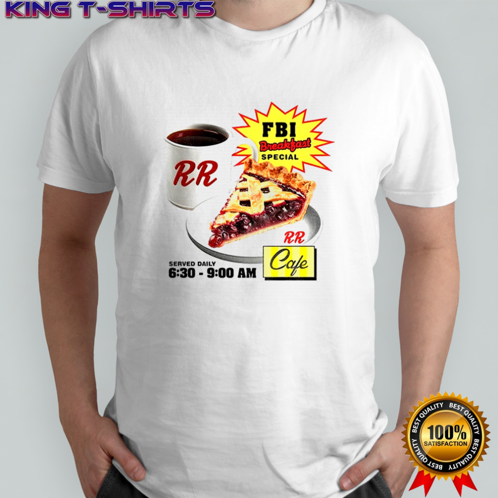 FBI Breakfast Special RR cafe shirt