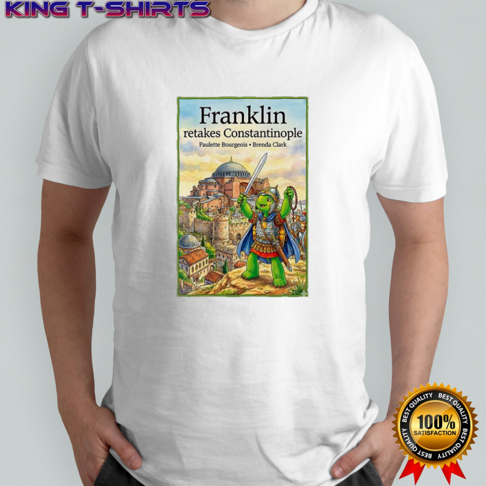 Franklin ratakes constantinople shirt