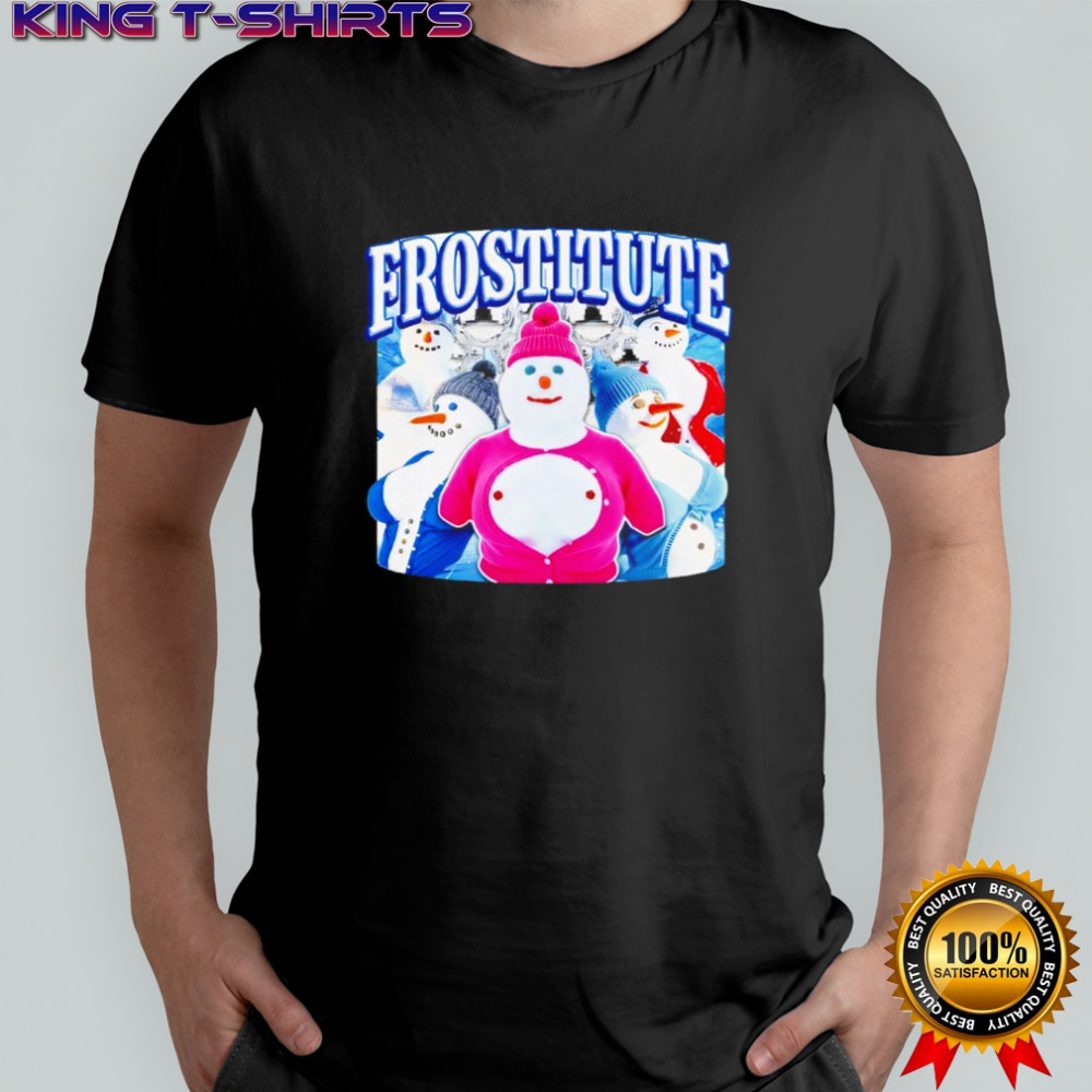 FROSTITUTE SNOWMAN SHIRT