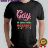 Gay as Christmas morning string lights shirt