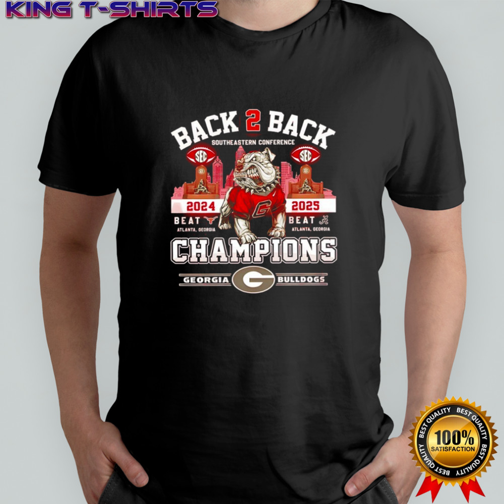 Georgia Bulldods beat Longhorn and Alabama Champions Southeastern Conference back to back shirt