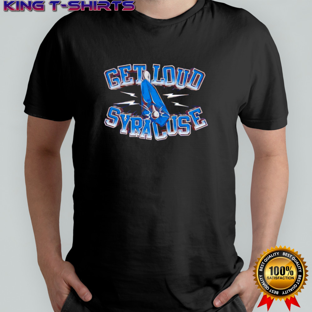 Get Loud Syracuse Crunch shirt
