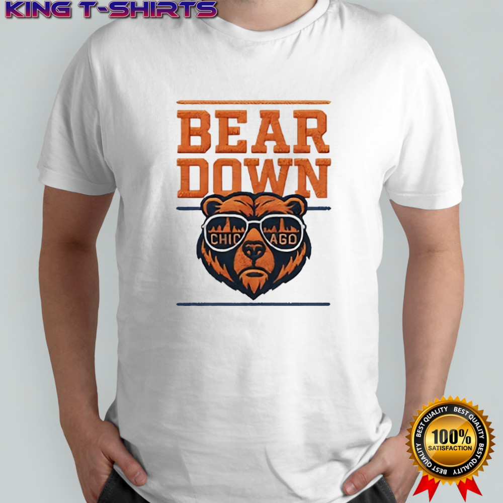 Good better best bear down Chicago Bears shirt