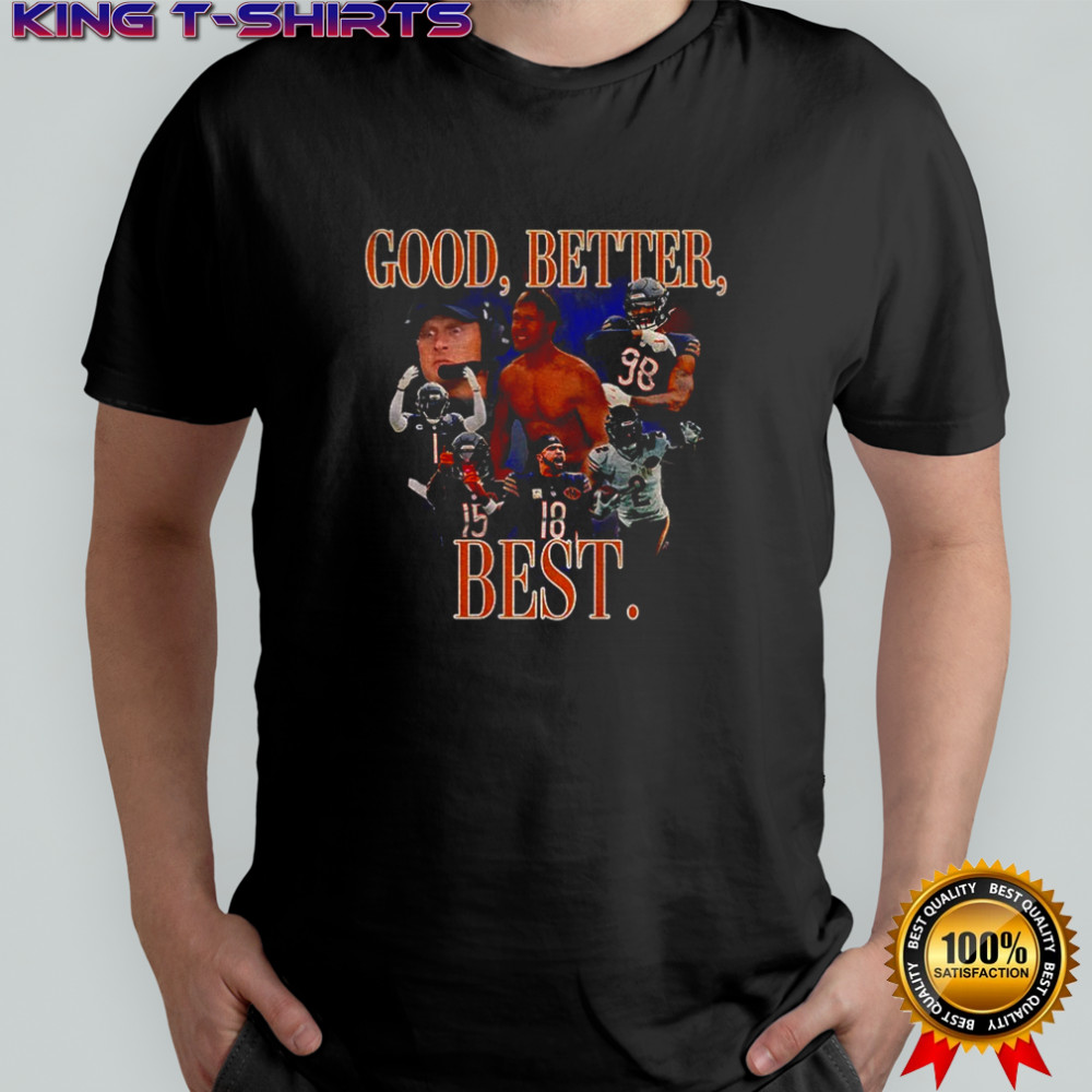 Good Better Best Chicago Bears Football NFL players vintage shirt